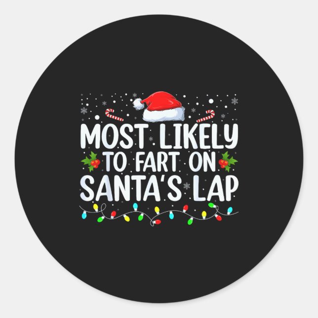 Most Likely To Fart On Santa's Lap Family Matching Runder Aufkleber (Vorderseite)