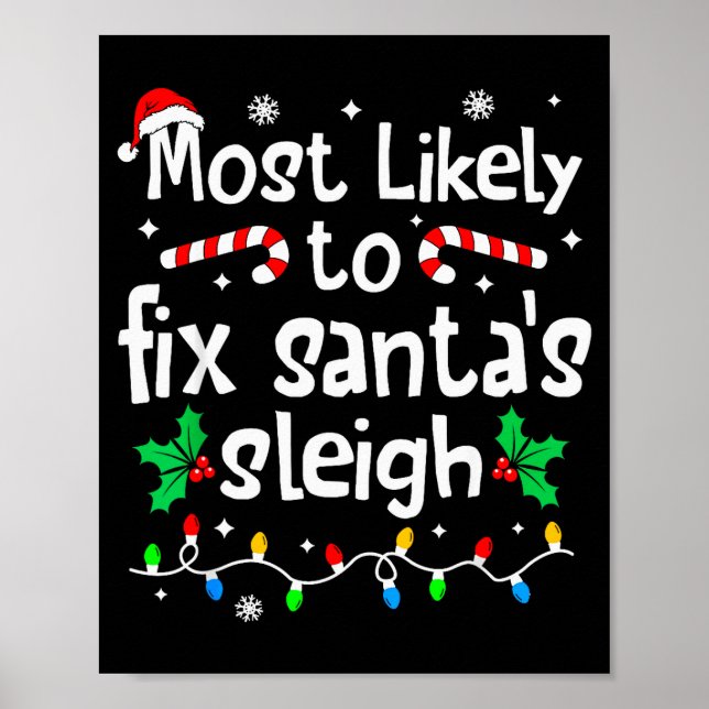 Most Likely To Fix Santa Sleigh Christmas Matching Poster (Vorne)