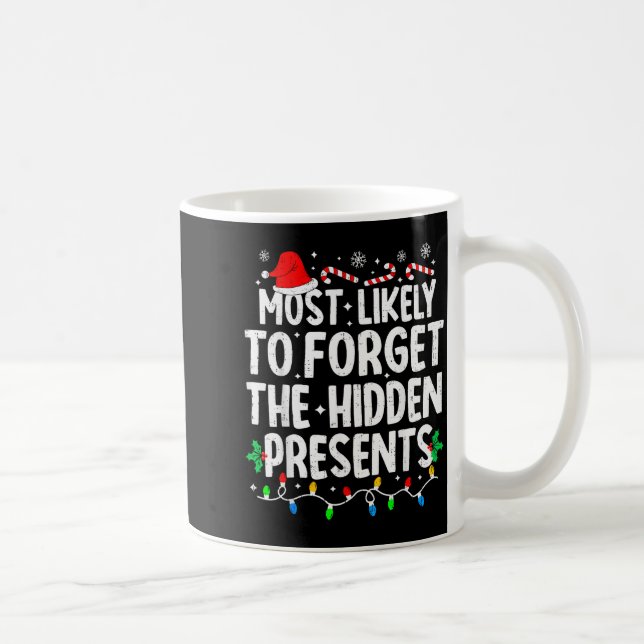 Most Likely To Forget The Hidden Matching Christma Kaffeetasse (Rechts)