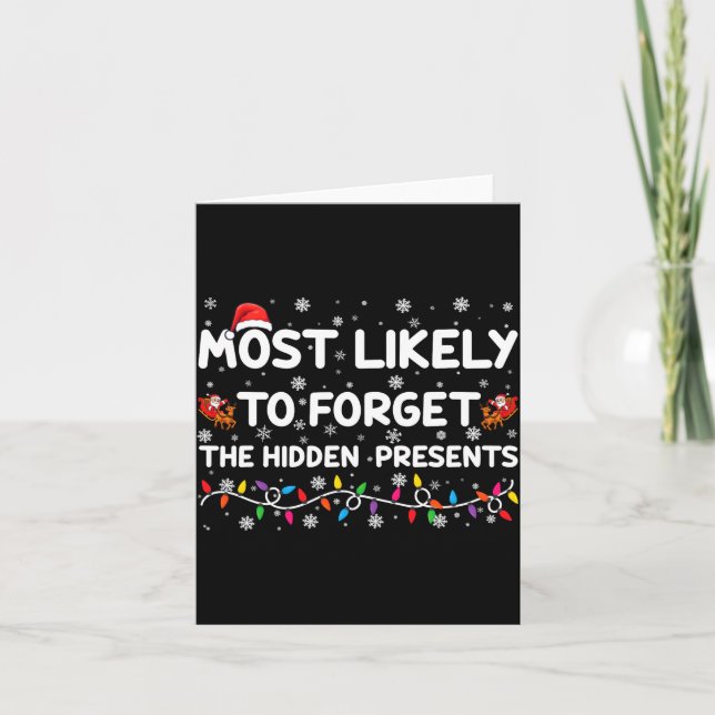 Most Likely To Forget The Hidden Xmas  Karte (Vorderseite)