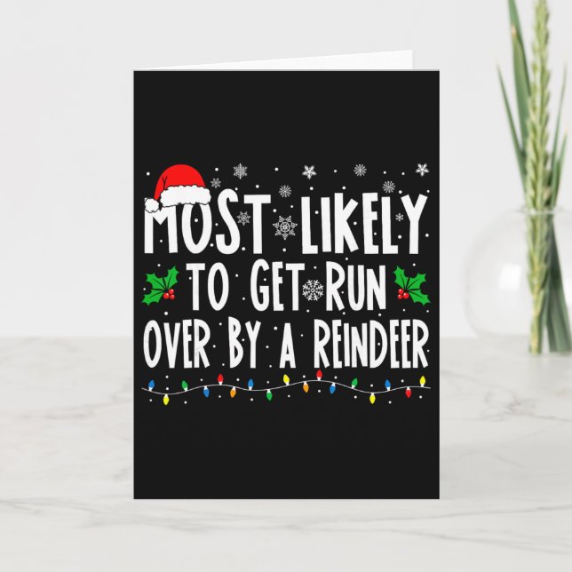 Most Likely To Get Run Over By A Reindeer Matching Karte (Vorderseite)