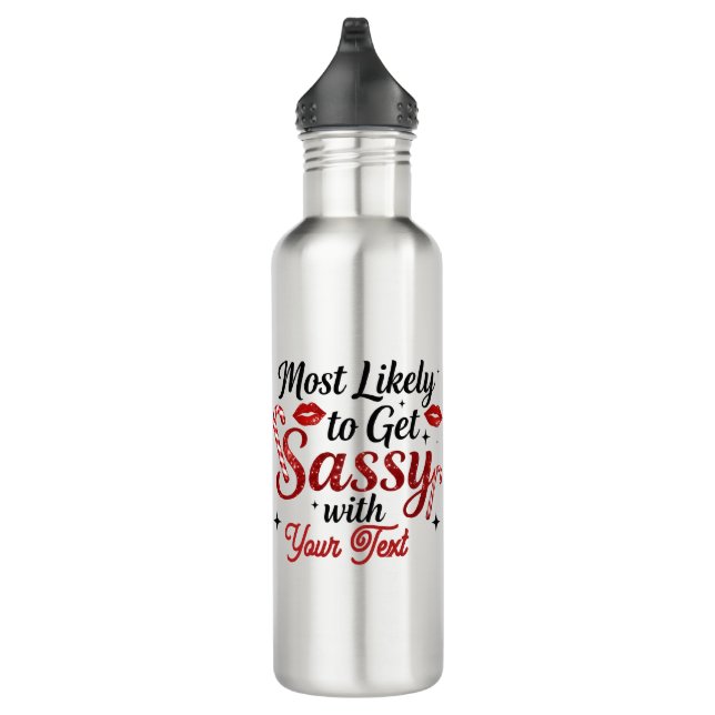 Most Likely to Get Sassy Personalized  Edelstahlflasche (Rechts)
