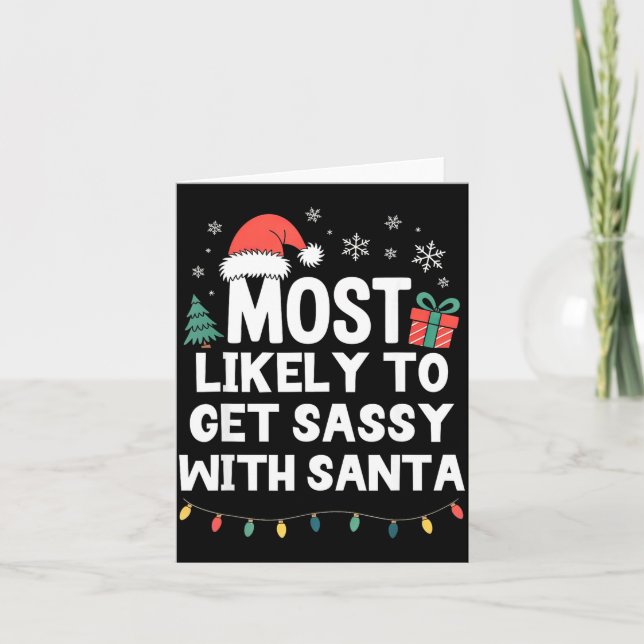 Most Likely To Get Sy With Santa Christmas Funny X Karte (Vorderseite)