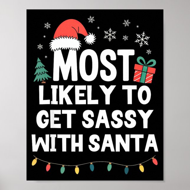 Most Likely To Get Sy With Santa Christmas Funny X Poster (Vorne)