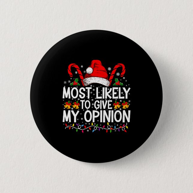 Most Likely To Give My Onion Funny Christmas  Button (Vorderseite)