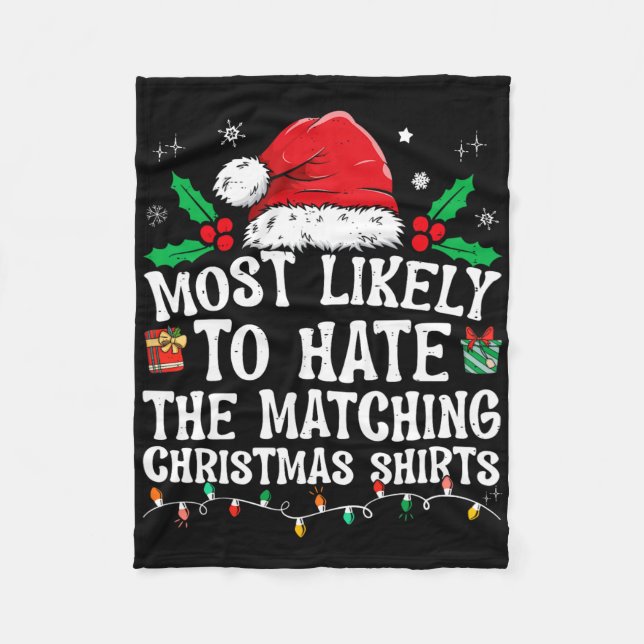 Most Likely To Hate Matching Christmas Fun Family  Fleecedecke (Vorderseite)