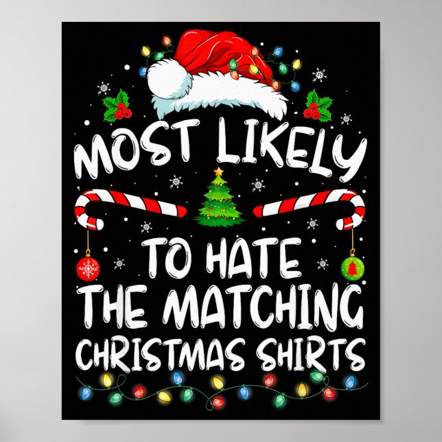 Most Likely To Hate Matching Christmas Funny Famil Poster (Vorne)