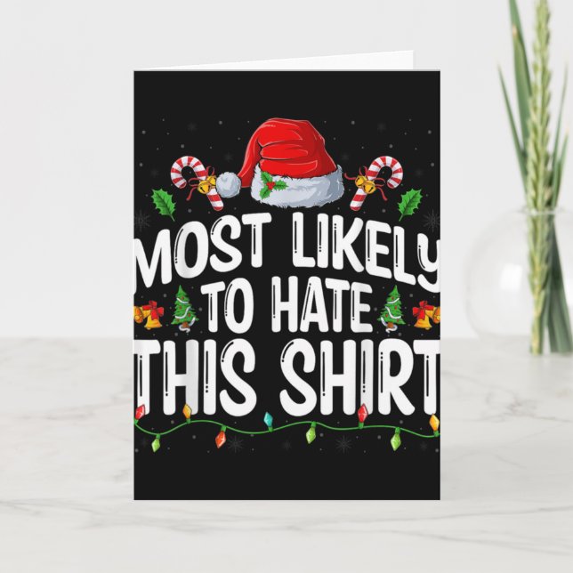 Most Likely To Hate Santa Hat Xmas Lights Christma Karte (Vorderseite)