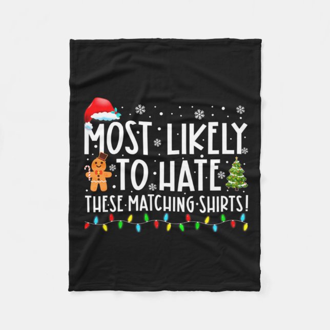 Most Likely To Hate These Matching S Funny Christm Fleecedecke (Vorderseite)