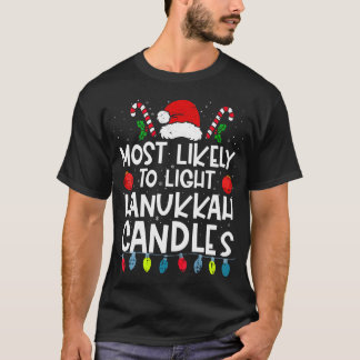 Most Likely To Light Hanukkah Candles Family Crew T-Shirt