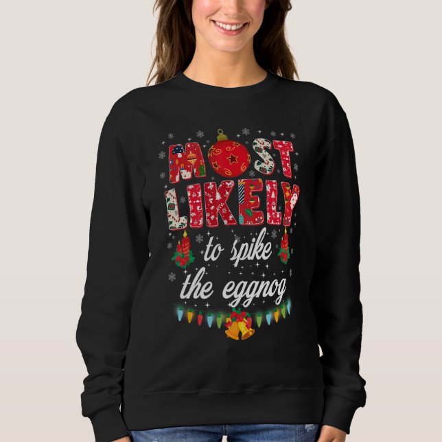 Most Likely To   Matching Family Christmas PJs 5 Sweatshirt (Vorderseite)