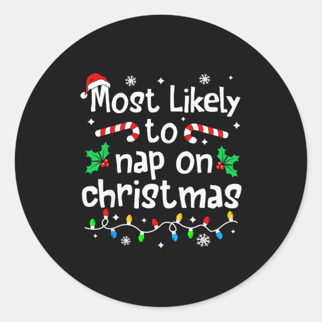 Most Likely To Nap On Christmas Christmas Matching Runder Aufkleber (Vorderseite)