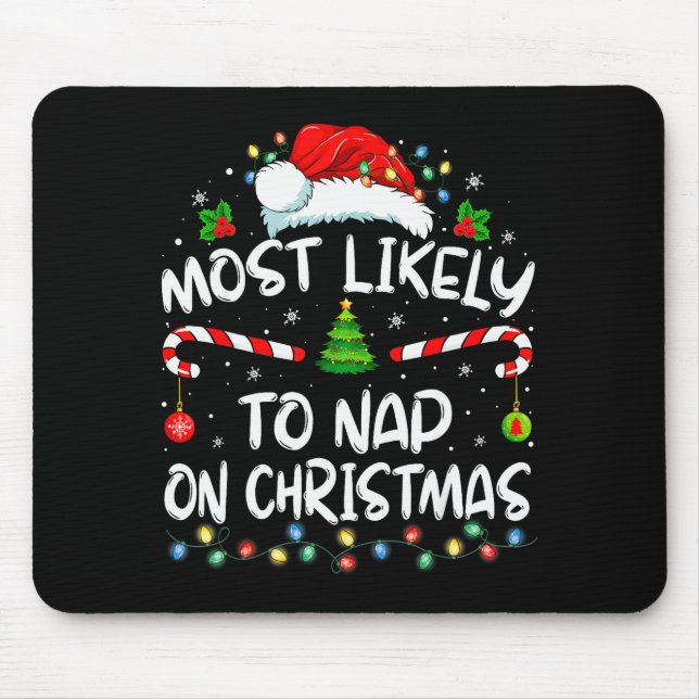 Most Likely To Nap On Christmas Family Christmas P Mousepad (Vorne)