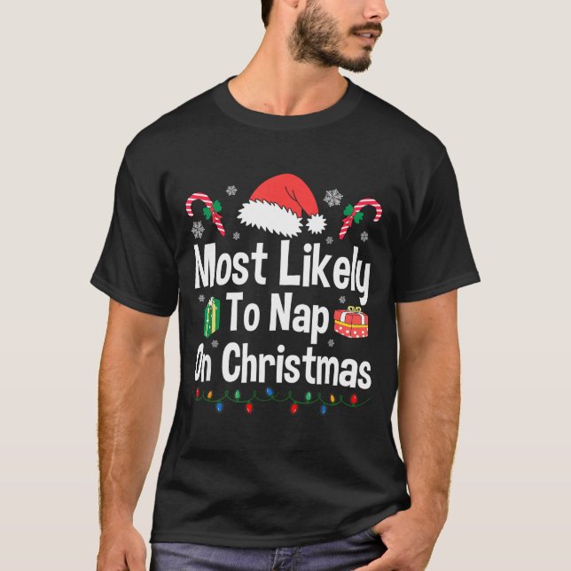 Most Likely To Nap On Christmas Family Funny Match T-Shirt (Vorderseite)