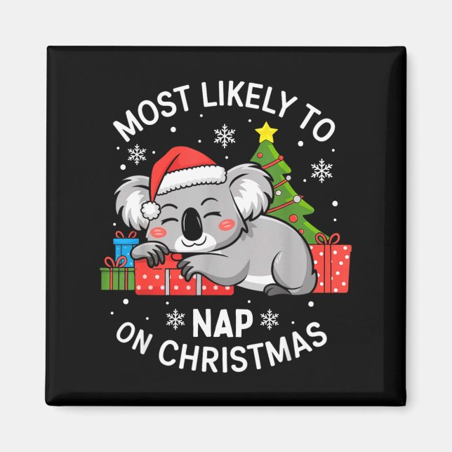 Most Likely To Nap On Christmas Funny Koala Xmas F Magnet (Vorne)