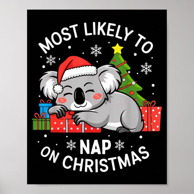 Most Likely To Nap On Christmas Funny Koala Xmas F Poster (Vorne)