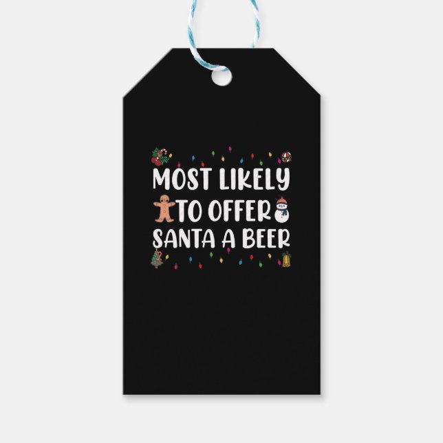 Most Likely To Offer Santa A Beer Funny Drinking Geschenkanhänger (Vorderseite)