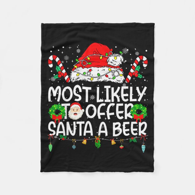 Most Likely To Offer Santa Beer Family Reunion Chr Fleecedecke (Vorderseite)