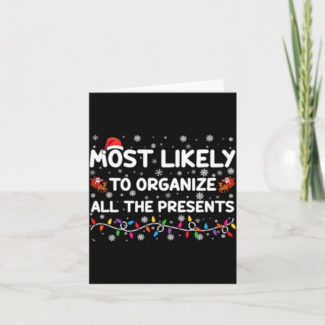 Most Likely To Organize All The Xmas Baby  Karte (Vorderseite)