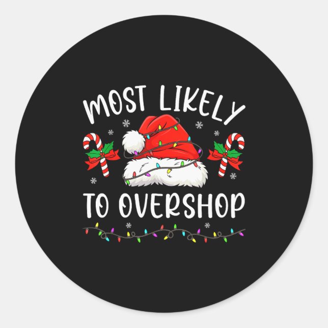 Most Likely To Overshop Shopng Family Matching Chr Runder Aufkleber (Vorderseite)