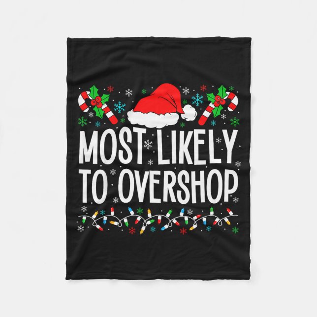 Most Likely To Overshop Shopng Funny Family Crew C Fleecedecke (Vorderseite)