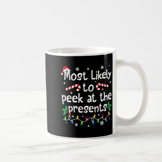 Most Likely To Peek At The Christmas Matching Funn Kaffeetasse (Rechts)