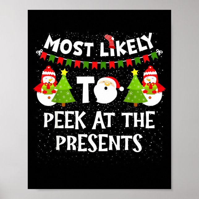 Most Likely To Peek At The Snowman Family Christma Poster (Vorne)