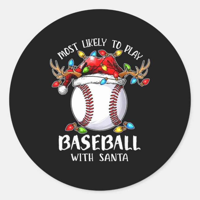 Most Likely To Play Baseball With Santa Christmas  Runder Aufkleber (Vorderseite)