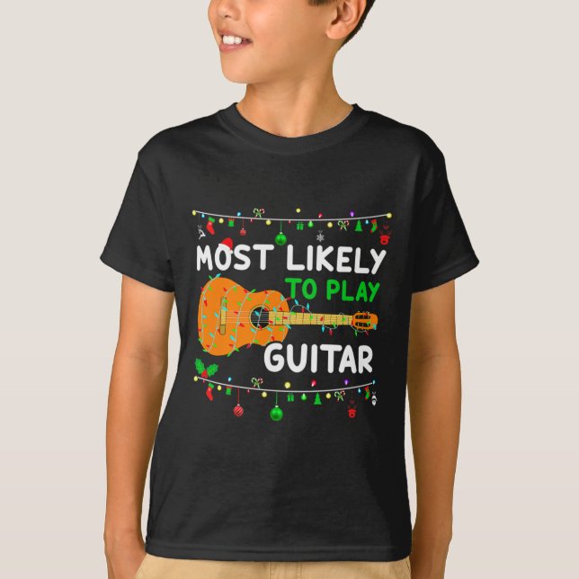 Most Likely To Play Guitar Christmas Funny Family  T-Shirt (Vorderseite)
