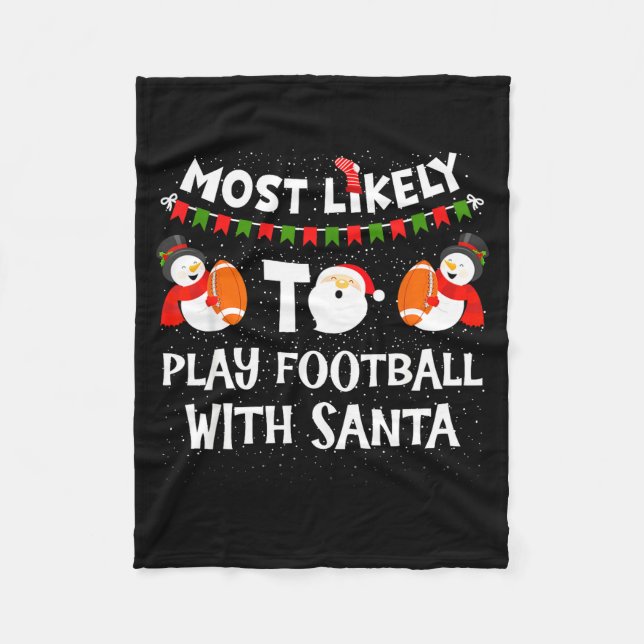 Most Likely To Play Hockey With Santa Christmas  Fleecedecke (Vorderseite)