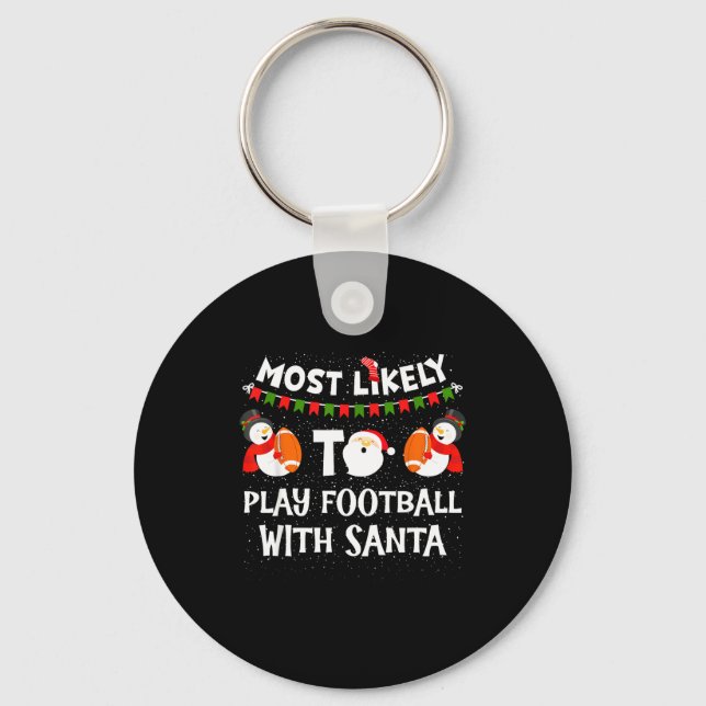 Most Likely To Play Hockey With Santa Christmas  Schlüsselanhänger (Vorderseite)