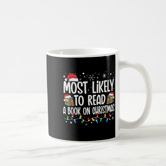 Most Likely To Read A Book On Christmas Matching F Kaffeetasse (Rechts)