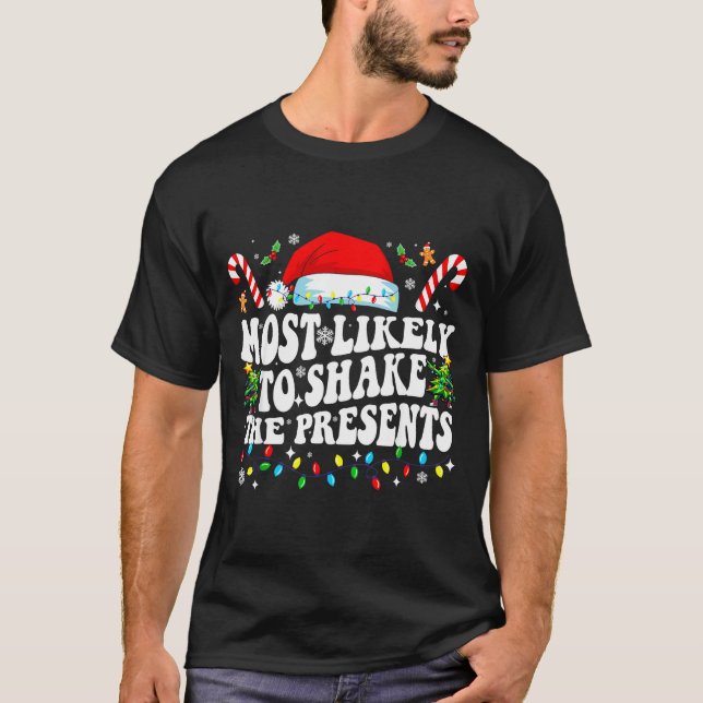 Most Likely To Shake The Funny Matching Family  T-Shirt (Vorderseite)