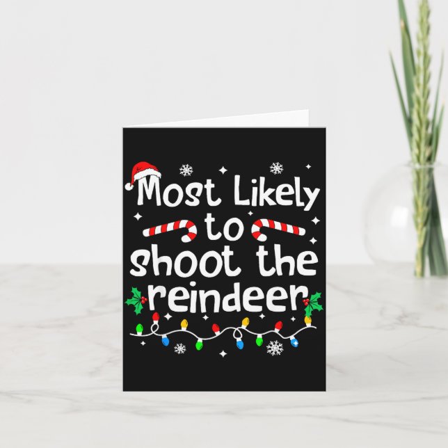 Most Likely To Shoot The Reindeer C-hristmas Match Karte (Vorderseite)