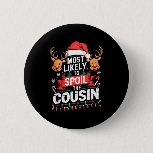 Most Likely To Sil The Cousin Christmas Party Fami Button (Vorderseite)