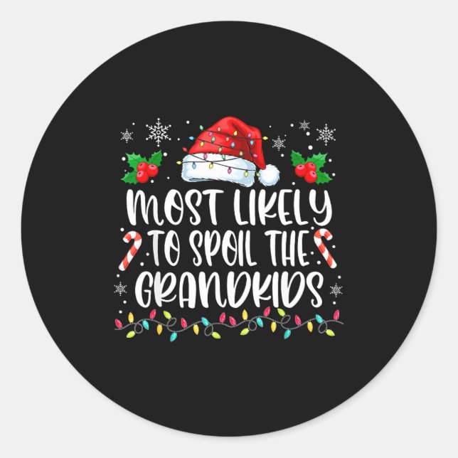 Most Likely To Sil The Grandkids Christmas Grandma Runder Aufkleber (Vorderseite)