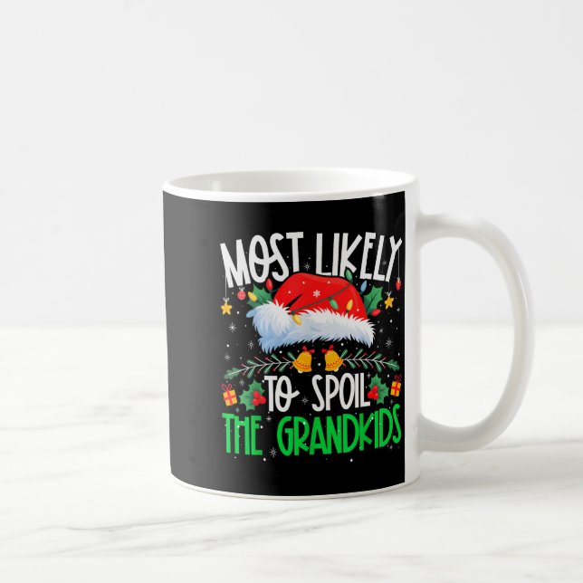 Most Likely To Sil The Grandkids Funny Matching Xm Kaffeetasse (Rechts)