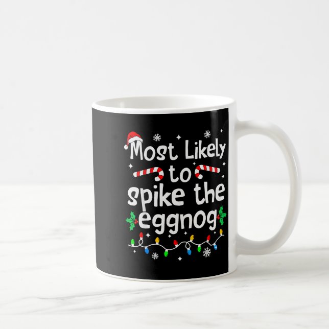 Most Likely To Ske The Eggnog Christmas Matching F Kaffeetasse (Rechts)