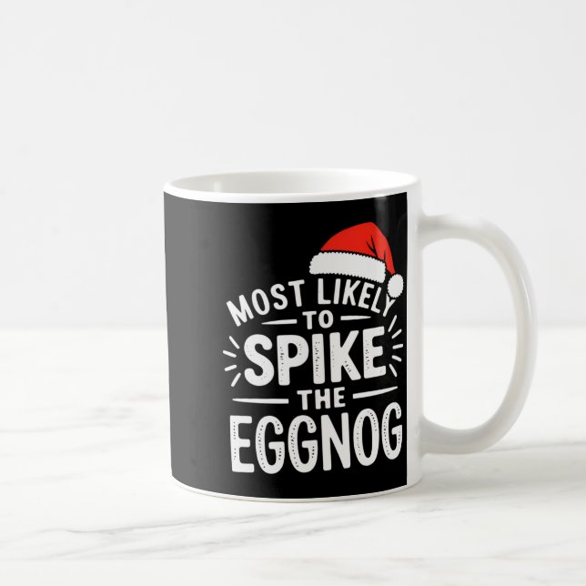 Most Likely To Ske The Eggnog Christmas Matching  Kaffeetasse (Rechts)