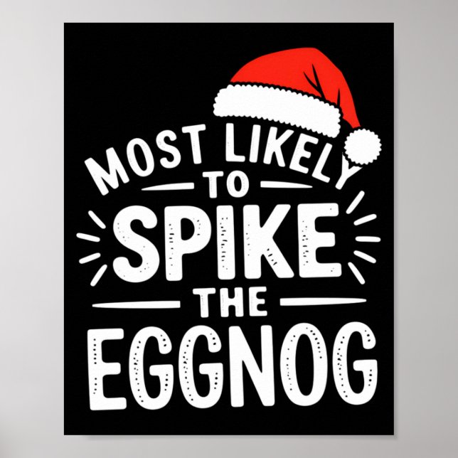 Most Likely To Ske The Eggnog Christmas Matching  Poster (Vorne)
