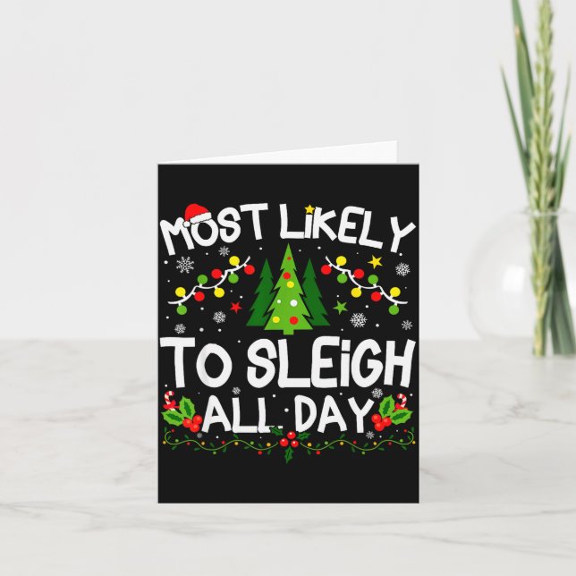 Most Likely To Sleigh All Day Christmas Matching  Karte (Vorderseite)