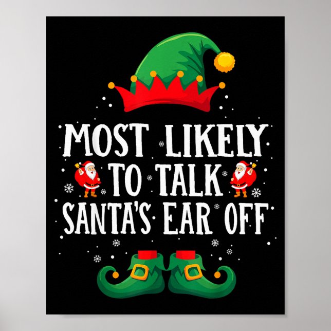 Most Likely To Talk Santa's Ear Off Matching Chris Poster (Vorne)