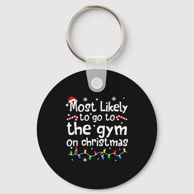 Most Likely To The Gym On Christmas Workout Matchi Schlüsselanhänger (Vorderseite)