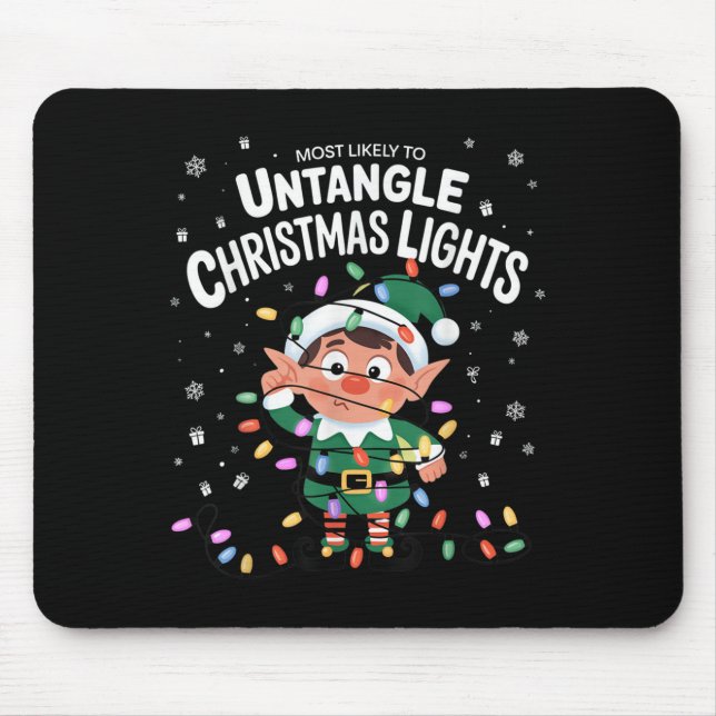 Most Likely To Untangle Christmas Lights Elf  Mousepad (Vorne)