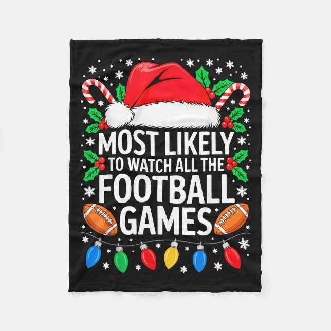 Most Likely To Watch All The Football Games Shirt  Fleecedecke (Vorderseite)