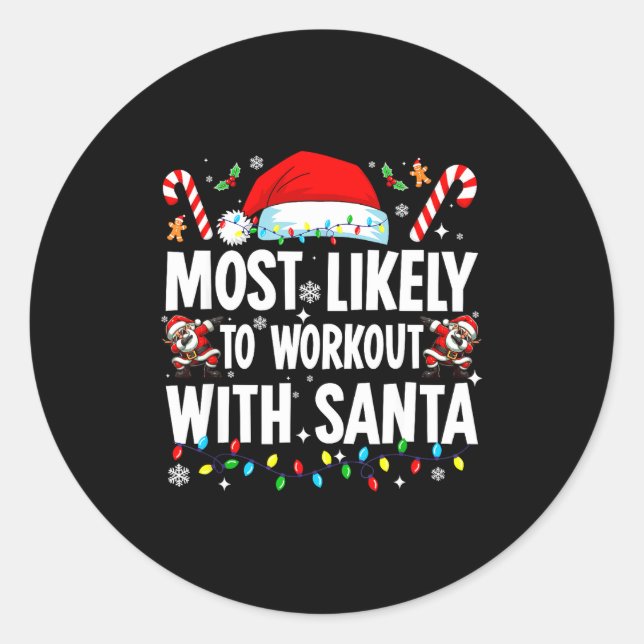 Most Likely To Work Out With Santa Funny Family Ch Runder Aufkleber (Vorderseite)