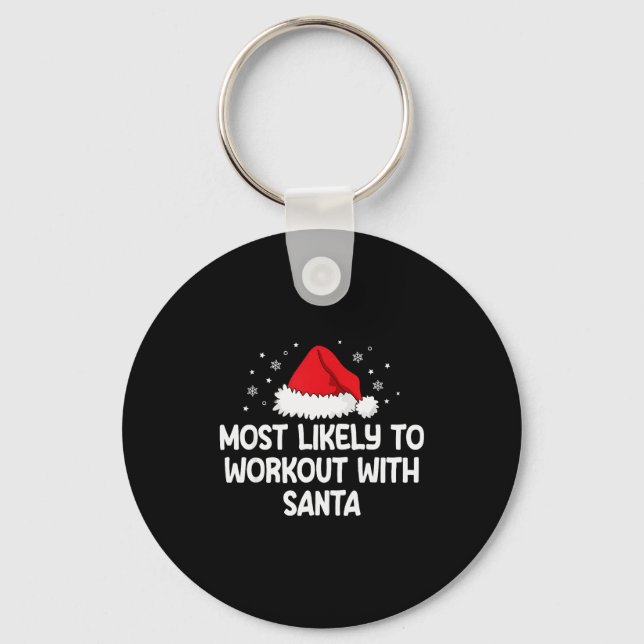 Most Likely To Workout With Santa  Schlüsselanhänger (Vorderseite)
