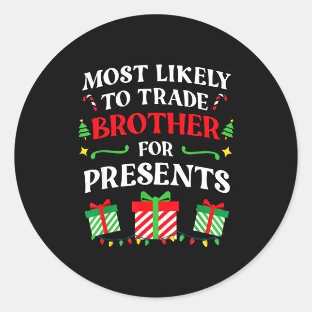 Most Likely Trade Brother Christmas Family Photo  Runder Aufkleber (Vorderseite)