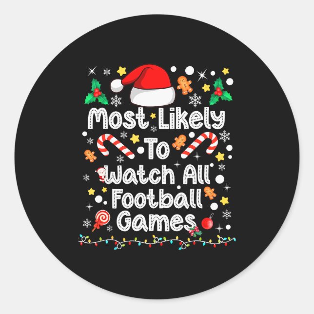 Most Likely Watch All Football Games Family Christ Runder Aufkleber (Vorderseite)