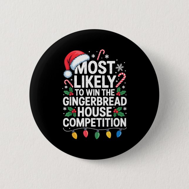 Most Likely Win Gingerbread House Competition Bake Button (Vorderseite)